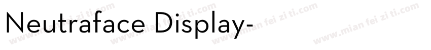 Neutraface Display字体转换